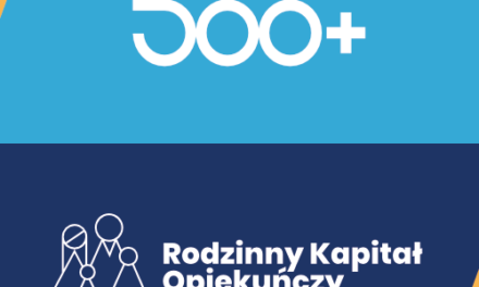 500+ i Rodzinny Kapitał Opiekuńczy (RKO)